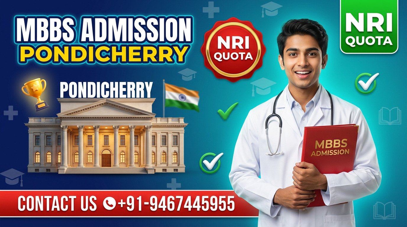 MBBS Admission in Pondicherry under NRI Quota